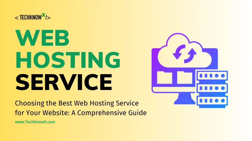 choosing-the-best-web-hosting-service-for-your-website-a-comprehensive-guide