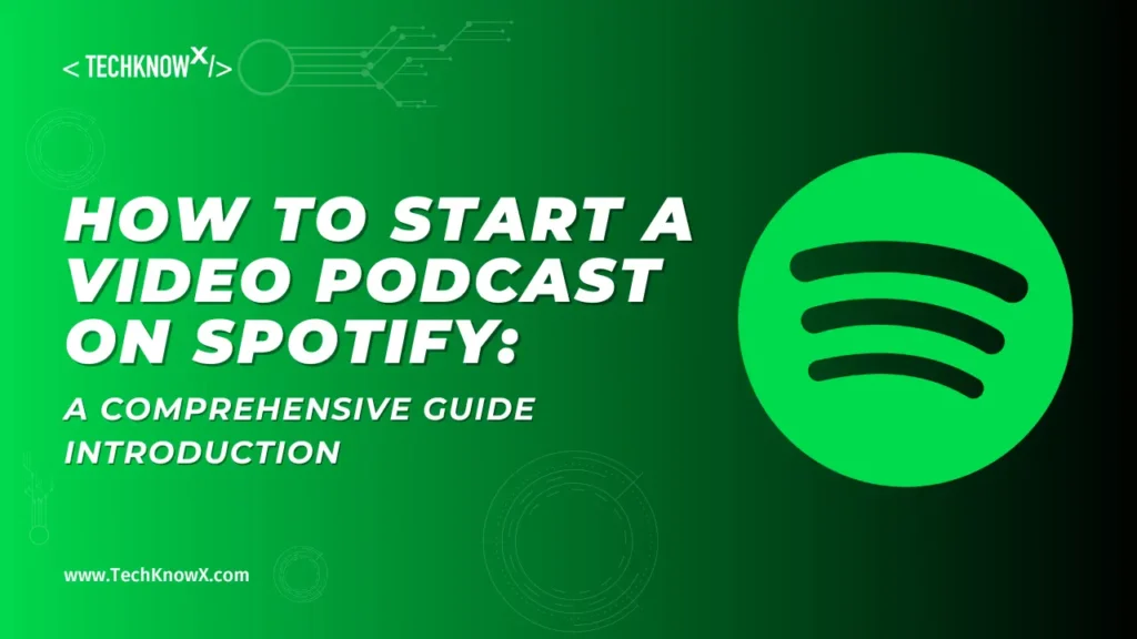 how-to-start-a-video-podcast-on-spotify