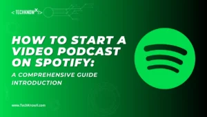 how-to-start-a-video-podcast-on-spotify